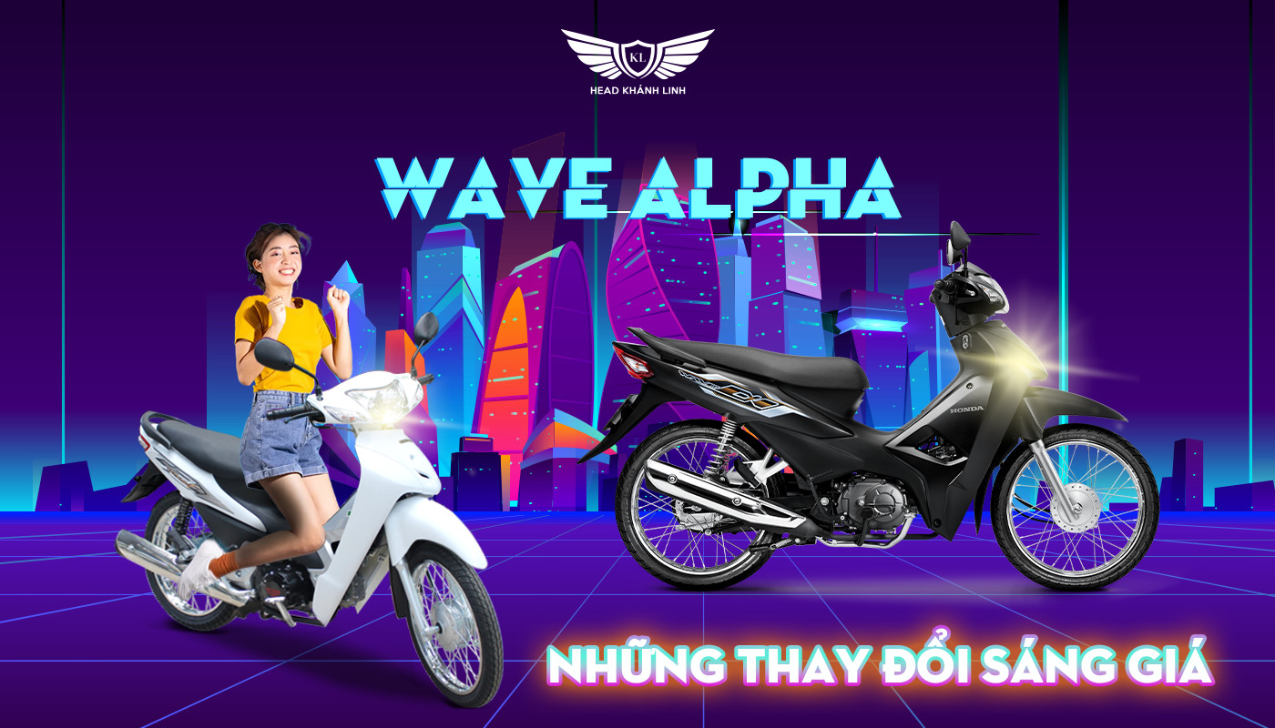 WAVE ALPHA " những thay đổi sáng giá"