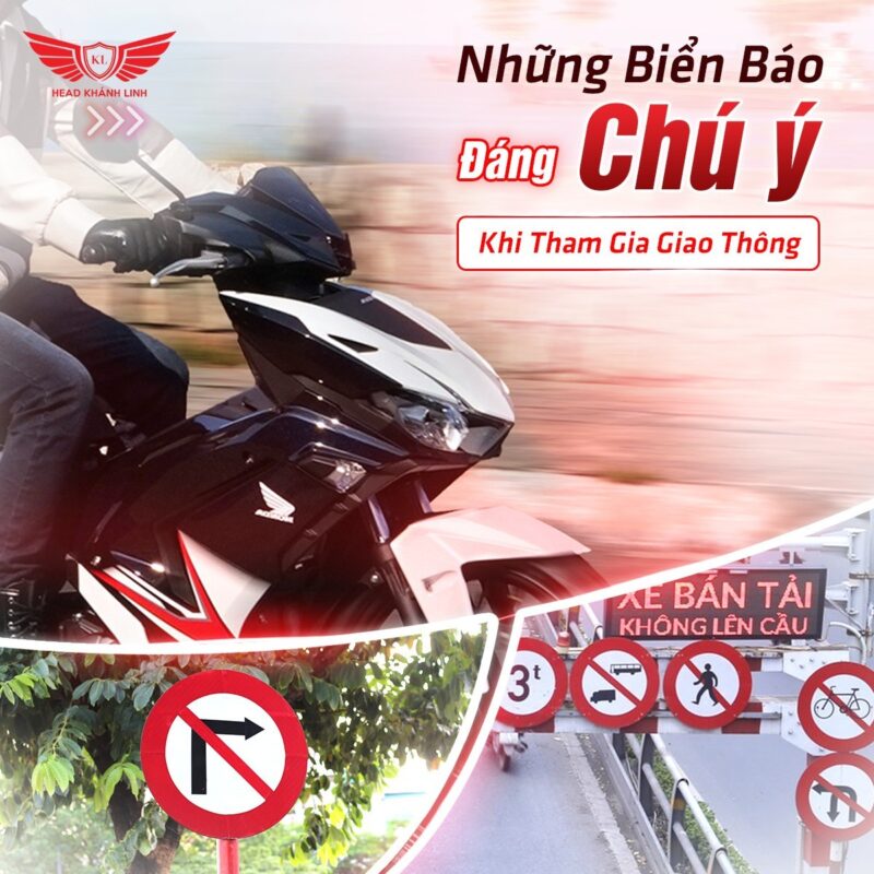 Những Biển Báo Đáng Chú Ý Khi Tham Gia Giao Thông